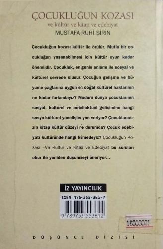 Çocukluğun Kozası ve Çocuk Kültürü Mustafa Ruhi Şirin İz Yayıncılık