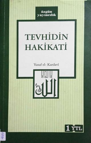 Tevhidin Hakikati Yusuf El-Kardavi Özgün Yayıncılık