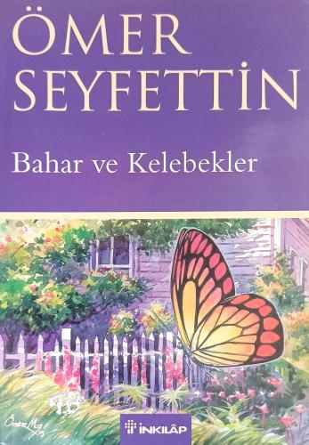 Bahar ve Kelebekler Ömer Seyfettin İnkılap