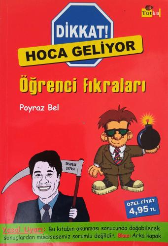 Dikkat! Hoca Geliyor Poyraz Bel Tutku