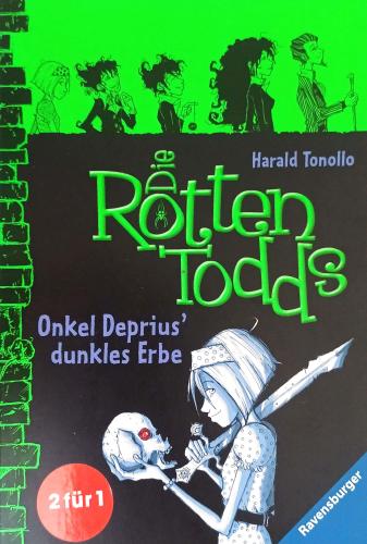 Die Rottentodds - Band 1: Onkel Deprius' dunkles Erbe (Almanca) Harald