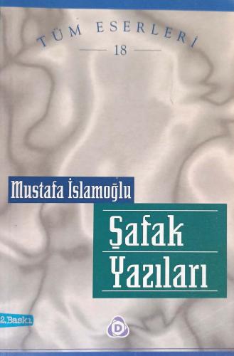 Şafak Yazıları Mustafa İslamoğlu Düşün Yayıncılık