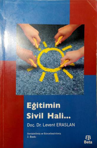 Eğitimin Sivil Hali… Levent Eraslan Beta Kitap