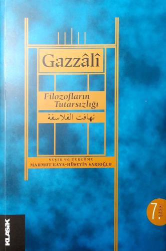 Filozofların Tutarsızlığı İmam-I Gazali Klasik Yayınları