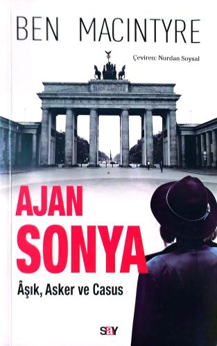 Ajan Sonya Ben Macintyre Say Yayınları