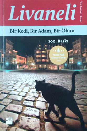 Bir Kedi, Bir Adam, Bir Ölüm Zülfü Livaneli Doğan Egmont