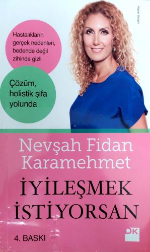 İyileşmek İstiyorsan Nevşah Fidan Karamehmet Doğan Kitap