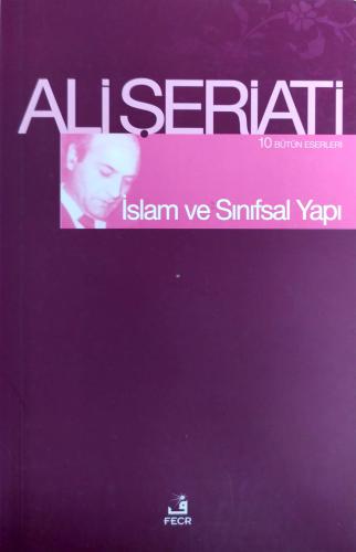 İslam ve Sınıfsal Yapı Mustafa İslamoğlu Fecr Yayınevi