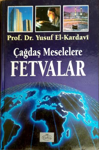 Çağdaş Meselelere Fetvalar (4.Cilt) Diğer Ciltler Yok Yusuf El-Kardavi