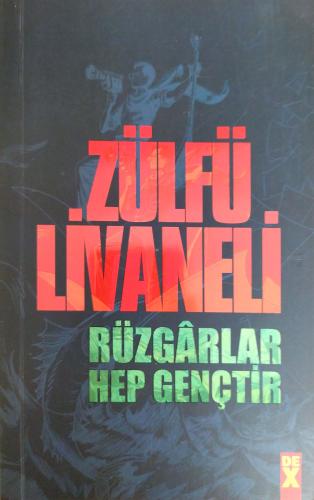 Rüzgarlar Hep Gençtir Zülfü Livaneli Dex