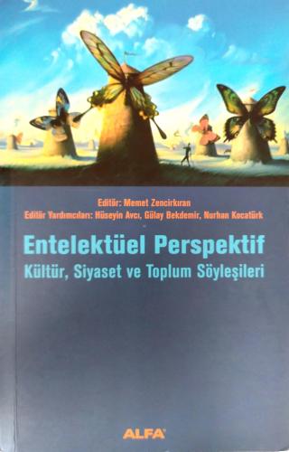 Entelektüel Perspektif Kültür, Siyaset ve Toplum Söyleşileri Kollektif