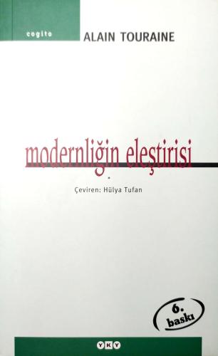 Modernliğin Eleştirisi Alain Touraine Yapı Kredi Yayınları