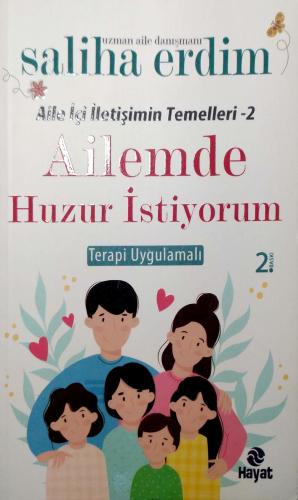 Ailemde Huzur İstiyorum Saliha Erdim Hayat Yayıncılık