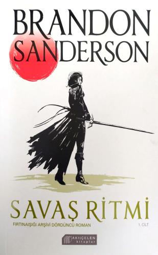 Savaş Ritmi Fırtınaışığı Arşivi Dördüncü Roman (1. Cilt) Brandon Sande