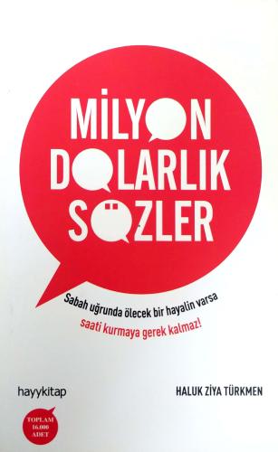 Milyon Dolarlık Sözler (İmzalı İthaflı) Haluk Ziya Türkmen Hayykitap