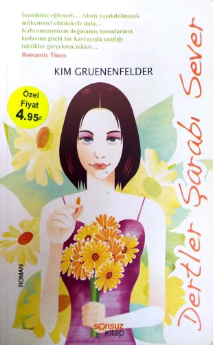 Dertler Şarabı Sever Kim Gruenenfelder Sonsuz Kitap