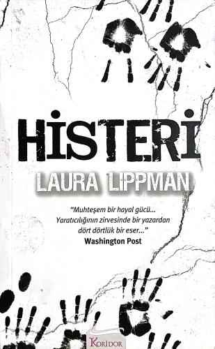 Histeri Laura Lippman Koridor Yayıncılık