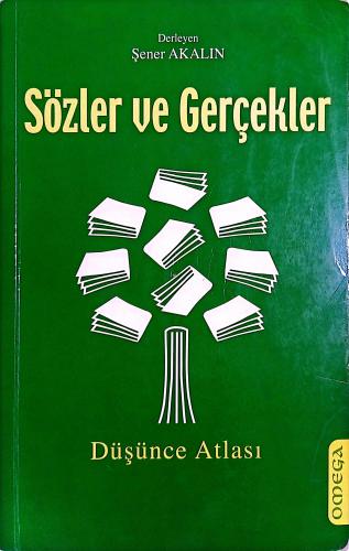 Sözler ve Gerçekler Düşünce Atlası Şener Akalın Omega