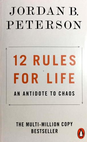 12 Rules for Life Jordan B. Peterson Penguin Books