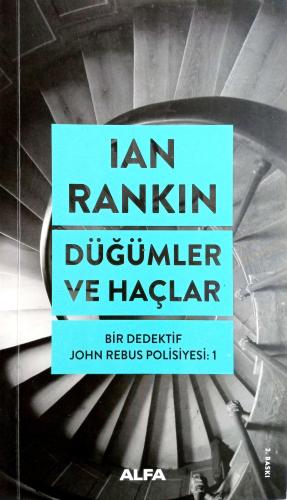 Düğümler ve Haçlar İan Rankin Alfa Yayınları