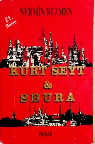 Kurt Seyt Shura Nermin Bezmen Gümüş