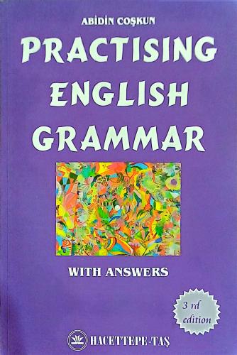 Practising English Grammar Abidin Coşkun Hacettepe Taş