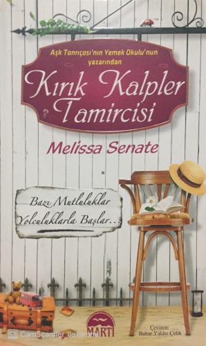 Kırık Kalpler Tamircisi Melissa Senate Martı Yayınevi