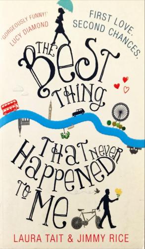 The Best Thing That Never Happened To Me Laura Tait Corgi Books