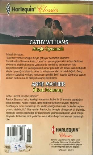 Ateşle Oynamak & Ürkek Dokunuş (iki roman bir arada) Cathy Williams Ha