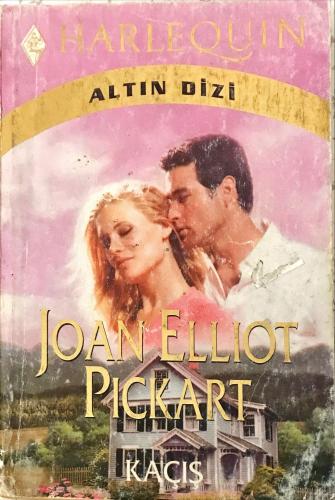 Kaçış / Harlequın Altın Dizi Joan Elliot Pickart ekip yayınevi