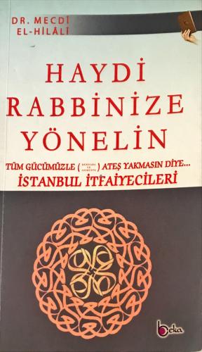 Haydi Rabbinize Yönelin Dr. Mecdi el-HİLALİ Beka