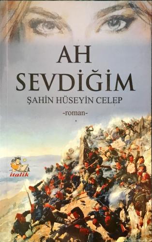 Ah Sevdiğim Şahin Hüseyin Celep İtalik