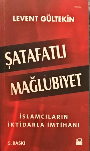 Şatafatlı Mağlubiyet Levent Gültekin DK