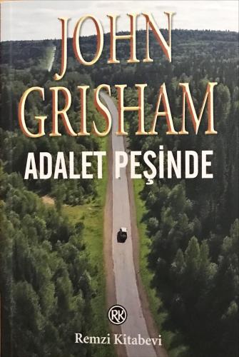 Adalet Peşinde John Grisham Remzi Kitabevi