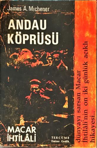 Andau Köprüsü- Macar İhtilali James A. Michener Tur