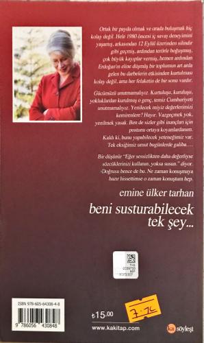 Beni Susturabilecek Tek Şey.. Emine Ülker Tarhan Ka Kitap