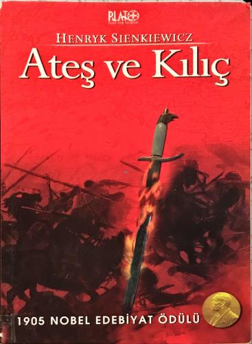 Ateş ve Kılıç Henryk Sienkiewicz Plato