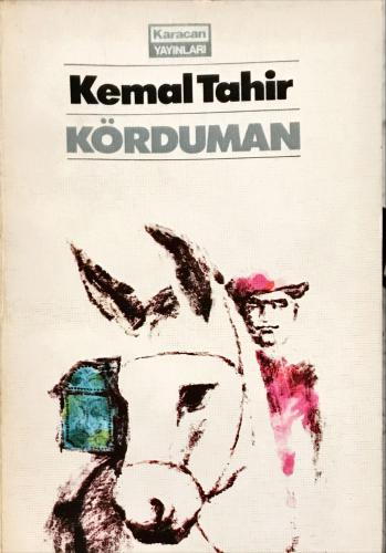 Körduman Kemal Tahir Karacan