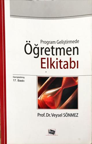 Program Geliştirmede Öğretmen Elkitabı Prof. Dr. Veysel Sönmez Anı Yay